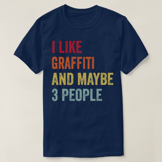 Camiseta Me Gusta El Graffiti Quizá 3 Personas (Diseño del anverso)