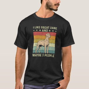 Camiseta Me gusta el gran danés Tal vez 3 personas retro lo