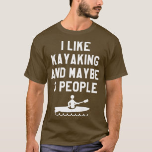Camiseta Me Gusta El Kayak Y Quizá 3 Personas Kayak Premium