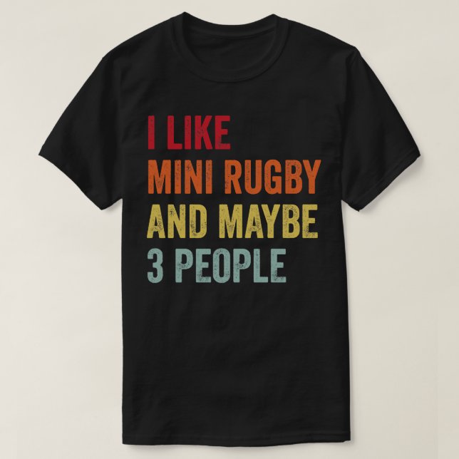 Camiseta Me Gusta El Mini Rugby Quizá 3 Personas (Diseño del anverso)