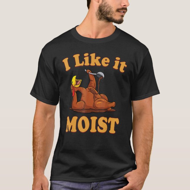 Camiseta Me Gusta El Moist Thankding Costume Turquía Leg D (Anverso)