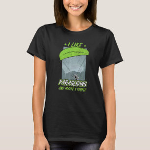 Camiseta Me Gusta El Parapente Y Quizá 3 Personas Parapente