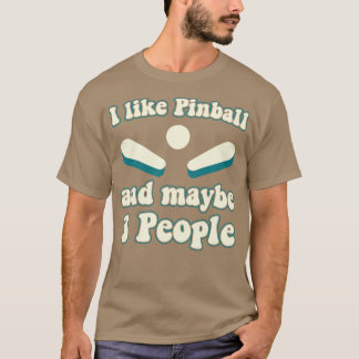 Camiseta Me gusta el Pinball y las máquinas de tres persona