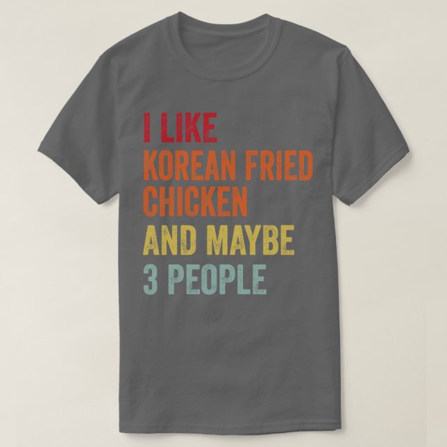 Camiseta Me Gusta El Pollo Frito Coreano Quizá 3 Personas (Diseño del anverso)