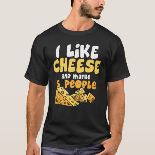 Camiseta Me Gusta El Queso Y Quizá 3 Personas El Queso De C