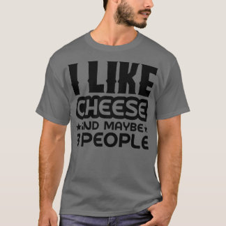 Camiseta Me gusta el queso y tal vez 3 personas