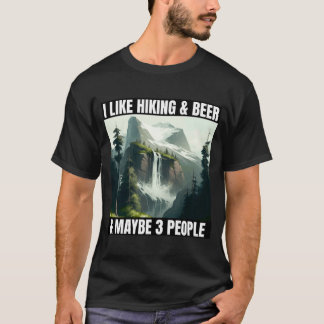 Camiseta Me gusta el senderismo y la cerveza y quizás 3 per