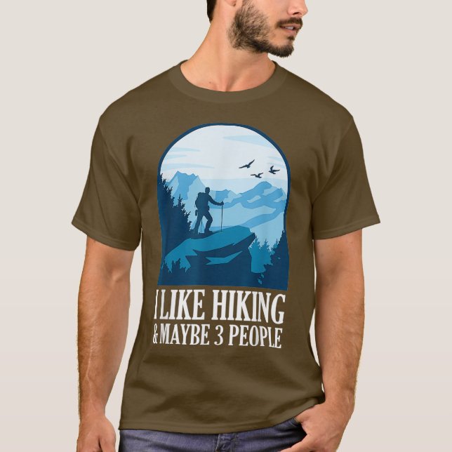 Camiseta Me Gusta El Senderismo Y Tal Vez 3 Personas El Sen (Anverso)