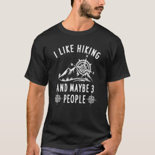 Camiseta Me Gusta El Senderismo Y Tal Vez El Anuncio De Cam