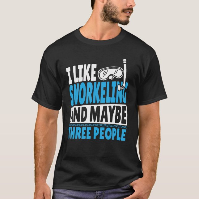 Camiseta Me Gusta El Snorkel Y Tal Vez 3 Personas Snorkel S (Anverso)