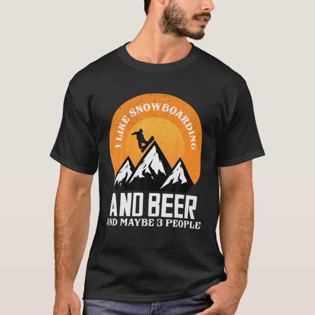 Camiseta Me Gusta El Snowboard Y La Cerveza Y Quizá 3 Perso (Anverso)