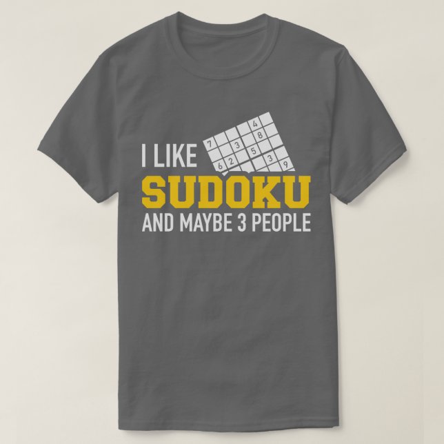 Camiseta Me gusta el Sudoku y tal vez tres personas (Diseño del anverso)