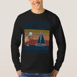Camiseta Me Gusta El Vino Y La Vela Quizá A 3 Personas