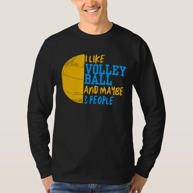 Camiseta Me Gusta El Voleibol Y Quizá 3 Hombres (Anverso)
