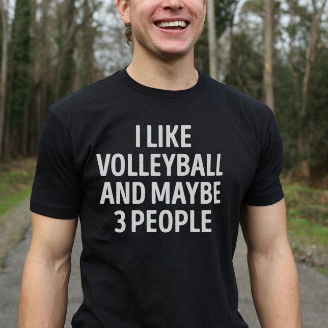 Camiseta Me Gusta El Voleibol Y Quizá 3 Personas El Voleibo (Subido por el creador)