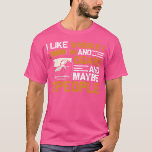 Camiseta Me gusta el whisky y los cigarros y quizás 3 cigar
