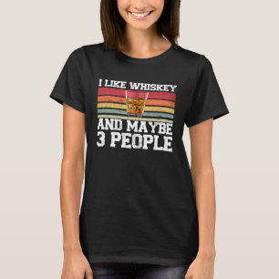 Camiseta Me gusta el whisky y quizás 3 personas Whisky Vint