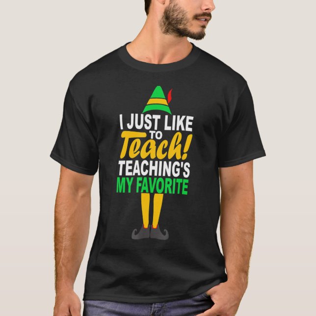 Camiseta Me gusta enseñar a mi profesor favorito (Anverso)