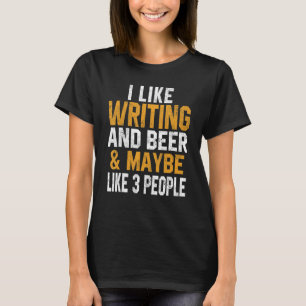 Camiseta Me Gusta Escribir Y Autor De Cervezas Periodista