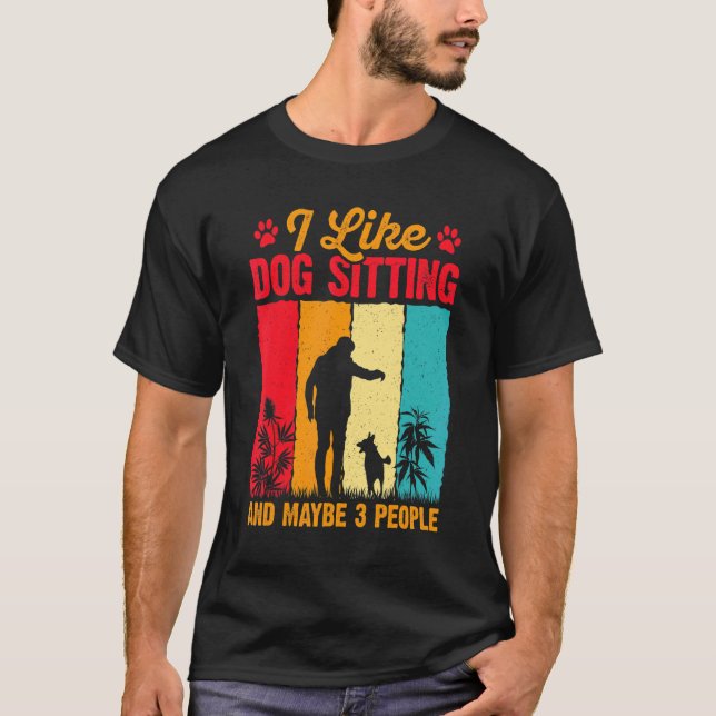 Camiseta Me Gusta Estar Sentado Mascota Y Quizás Tres Perso (Anverso)