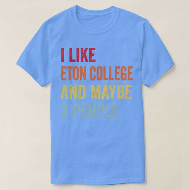 Camiseta Me Gusta Eton College Quizá 3 Personas (Diseño del anverso)