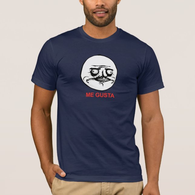 Camiseta Me Gusta Face Meme (Anverso)