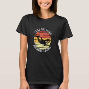 Camiseta Me Gusta Gin Orcas Y Quizá 3 Personas