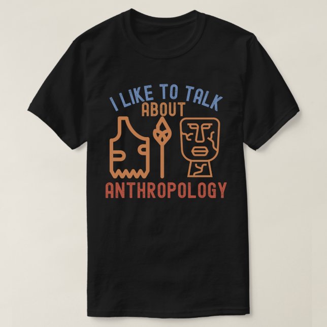 Camiseta Me gusta hablar de antropología, antrópicos (Diseño del anverso)