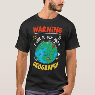 Camiseta Me gusta hablar sobre geografia Geógrafo para ense