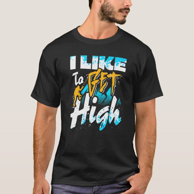 Camiseta Me Gusta Hacer Escalador De Roca Alta (Anverso)