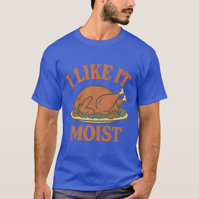Camiseta Me gusta húmedo (Anverso)