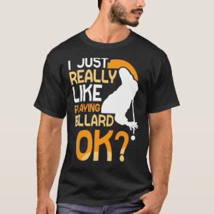 Camiseta Me Gusta Jugar A Billard Ok Billiard Poo