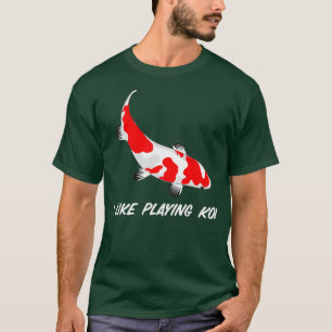 Camiseta Me Gusta Jugar A Koi Funny Koi Fish