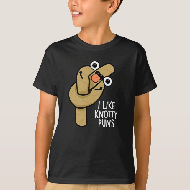 Camiseta Me Gusta Knotty Puns Funny Rope Pun Dark BG (Anverso)