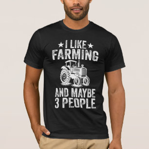 Camiseta Me Gusta la Agricultura Y Quizás 3 Personas