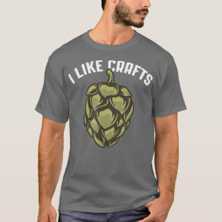 Camiseta Me Gusta La Artesanía Cerveza Regalo Beer Beer