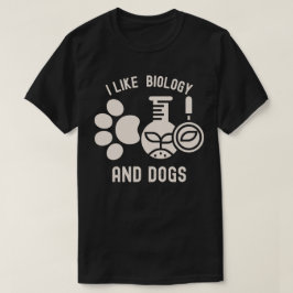 Camiseta Me gusta la Biología y los Perros, Estudiante de B