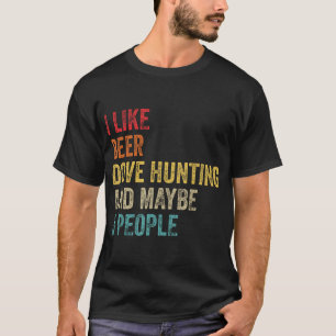 Camiseta Me Gusta La Caza De Beer Dove Quizá 3 Personas Caz