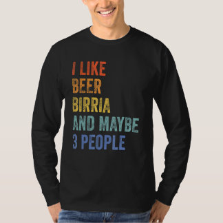 Camiseta Me Gusta La Cerveza Birria Y Quizá 3 Personas Taco