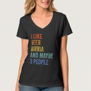 Camiseta Me Gusta La Cerveza Birria Y Quizá 3 Personas Taco