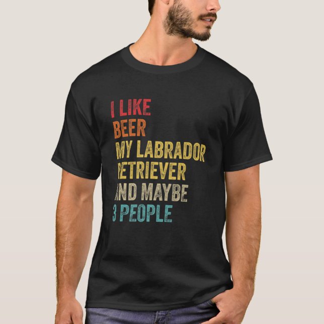 Camiseta Me Gusta La Cerveza Mi Labrador Recuperador Y Quiz (Anverso)