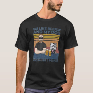 Camiseta Me Gusta La Cerveza Mi Perro Y Quizás 3 Personas  