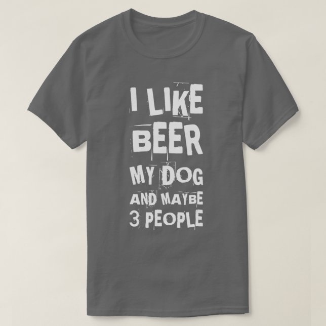 Camiseta Me Gusta La Cerveza Mis Perros Quizá 3 Personas Ca (Diseño del anverso)