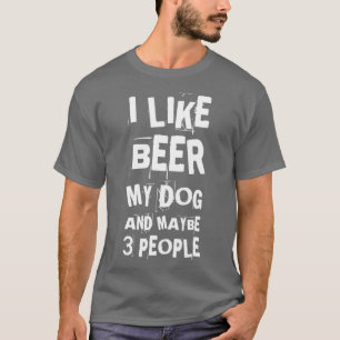 Camiseta Me Gusta La Cerveza Mis Perros Quizá 3 Personas Ca
