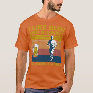 Camiseta Me Gusta La Cerveza Y Correr Y Quizá 3 Personas Pe