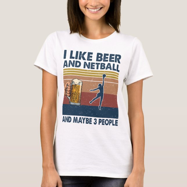 Camiseta Me gusta la cerveza y el entrenador de Netball Spo (Anverso)