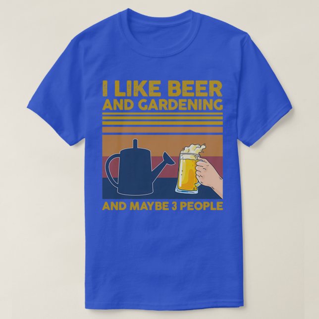 Camiseta Me gusta la cerveza y el jardinería y quizá 3 pers (Diseño del anverso)