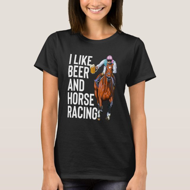 Camiseta Me Gusta La Cerveza Y La Carreras De Caballos 3 Pe (Anverso)