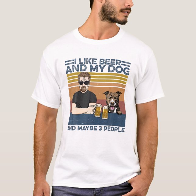 Camiseta Me Gusta La Cerveza Y Mi Perro Y Quizá 3 Personas  (Anverso)