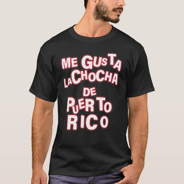 Camiseta Me Gusta La Chocha De Puerto Rico (Anverso)